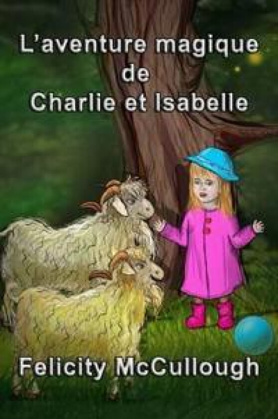 L'aventure magique de Charlie et Isabelle