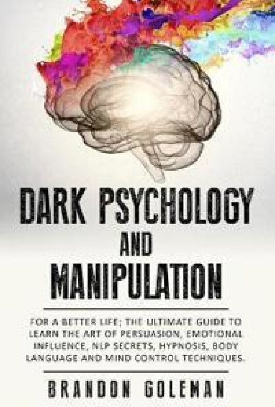 Dark Psychology and Manipulation