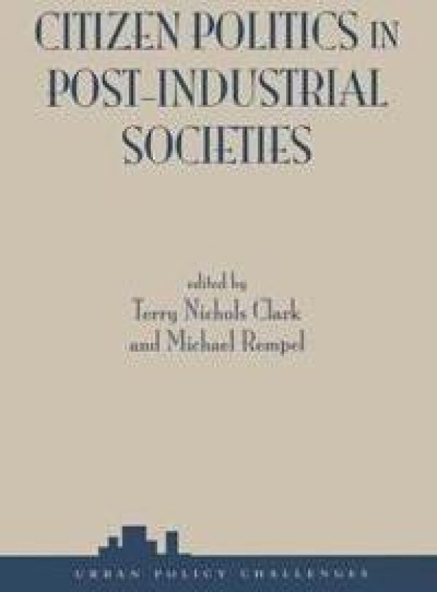 Citizen Politics in Post-Industrial Societies