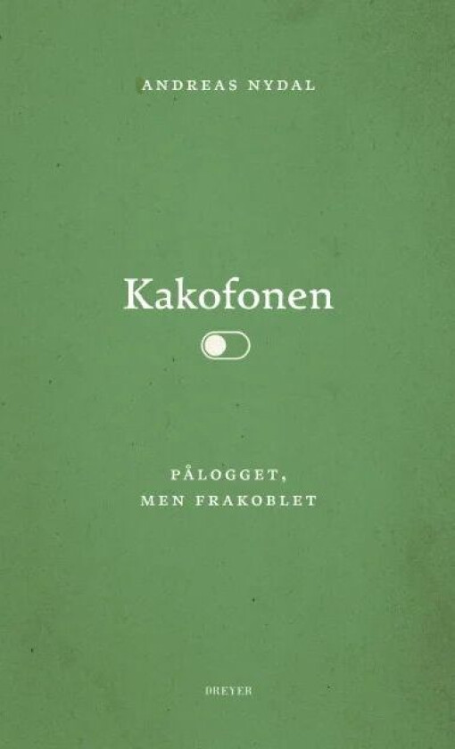 Kakofonen av Andreas Nydal