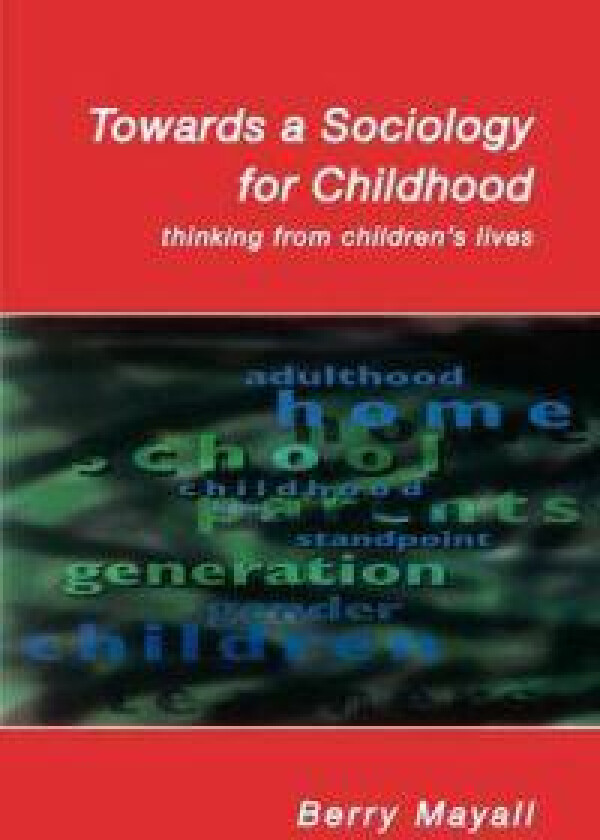 Towards A Sociology For Childhood