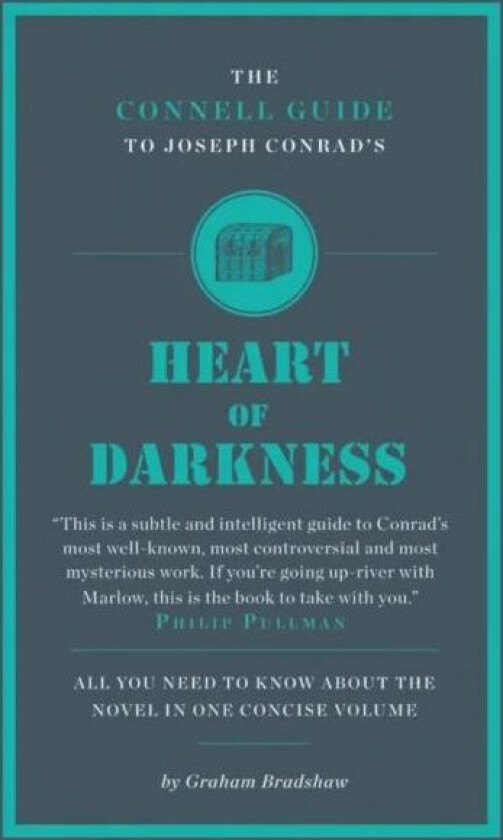 The Connell Guide To Joseph Conrad's Heart of Darkness av Graham Bradshaw
