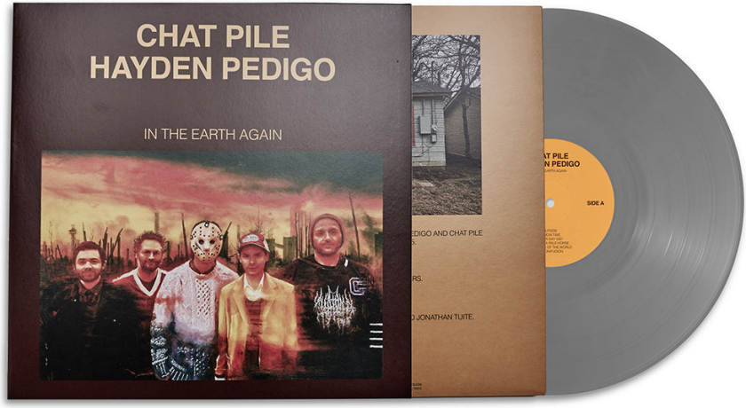 Chat Pile, Hayden Pedigo In The Earth Again LP/Vinyl