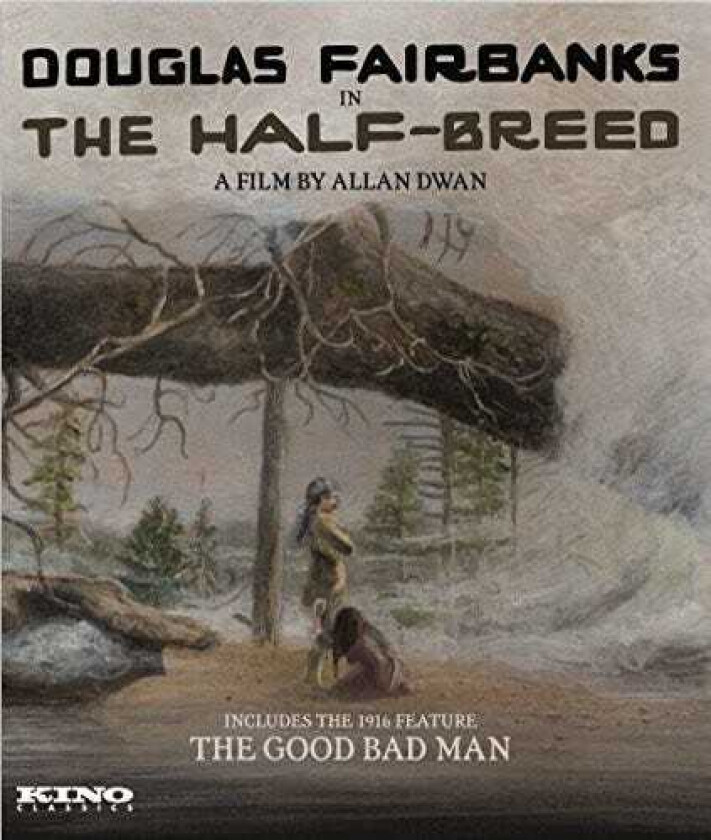 Half Breed / Good Bad Man (1916) Bluray