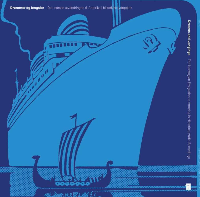 Diverse Artister Drømmer Og Lengsler Den Norske Utvandringen Til Amerika I Historiske Lydopptak LP/Vinyl