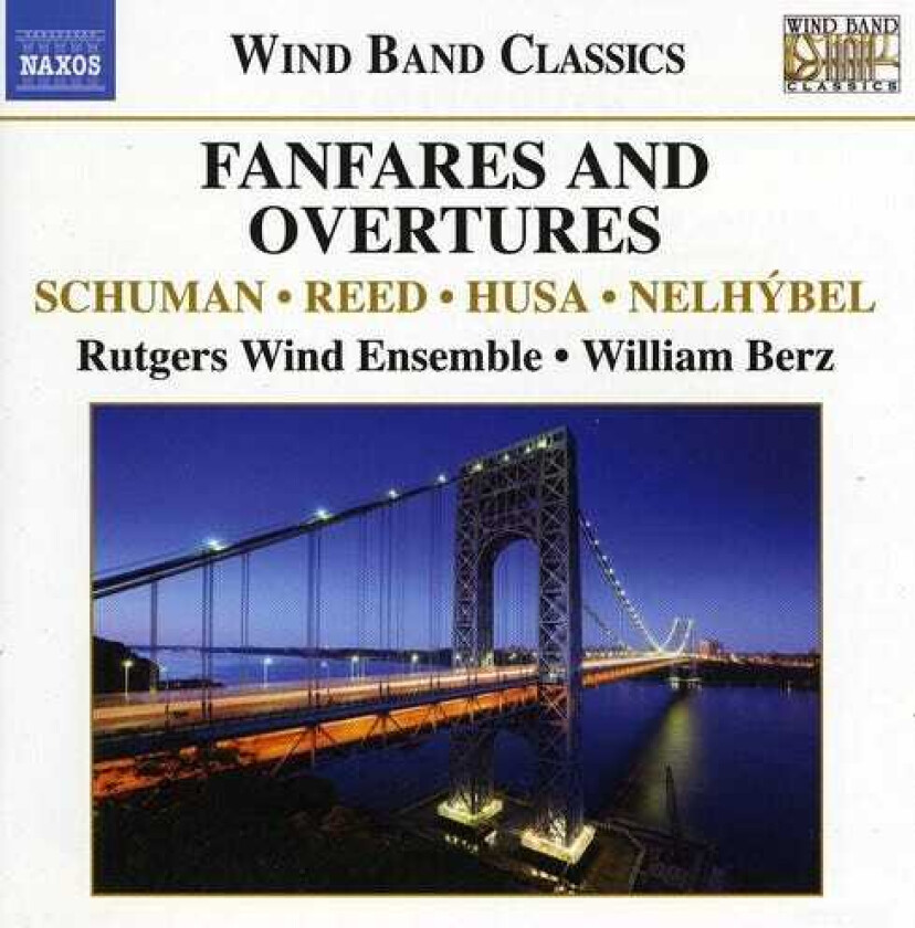 William Berz Fanfares & Overtures For Wind Band CD