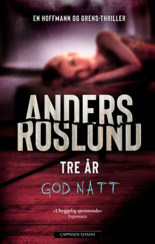 Tre år av Anders Roslund