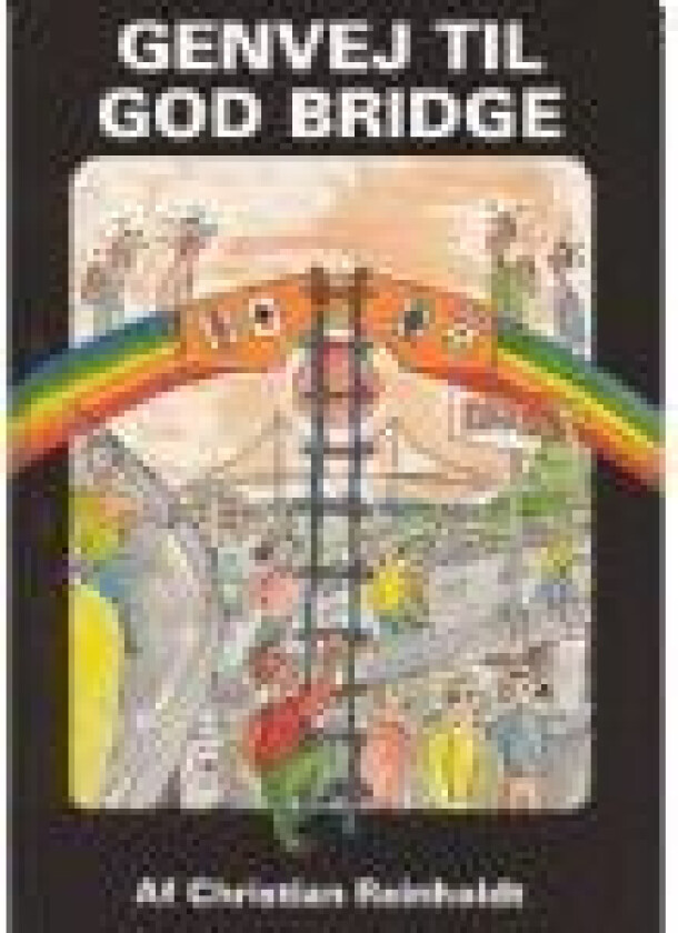 Genvej til god bridge Christian Reinholdt Språk: Dansk