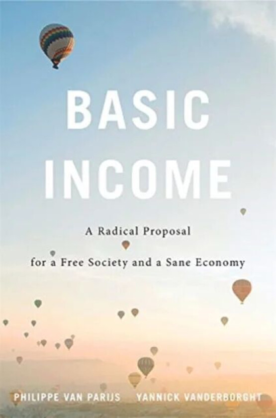 Basic Income av Philippe Van Parijs, Yannick Vanderborght