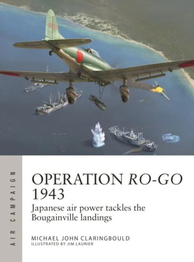 Operation Ro-Go 1943 av Michael John Claringbould