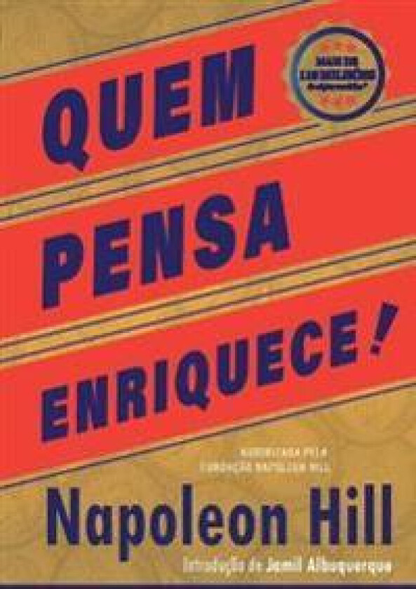 Quem Pensa Enriquece - Edição oficial e original de 1937