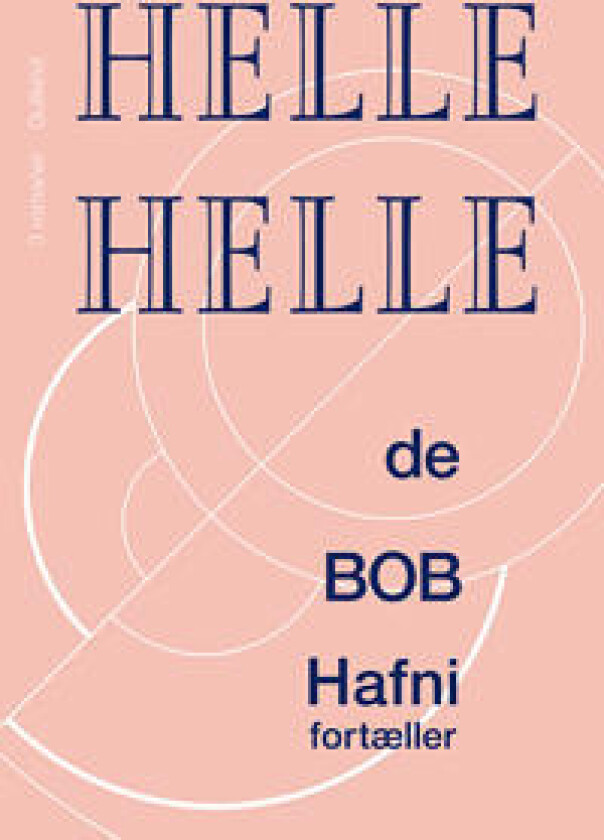 de, BOB og Hafni fortæller