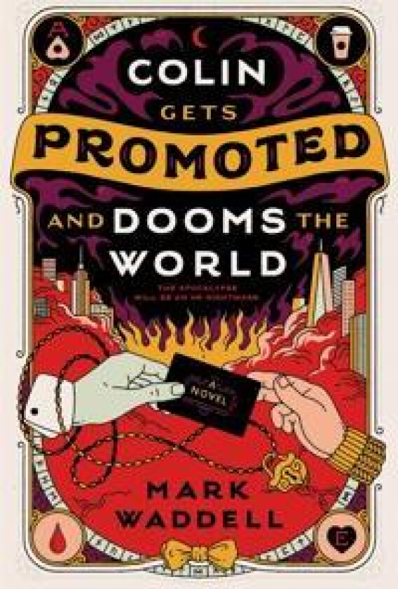 Colin Gets Promoted and Dooms the World