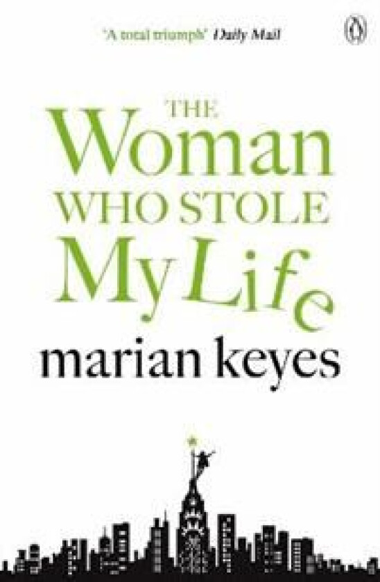 The Woman Who Stole My Life av Marian Keyes