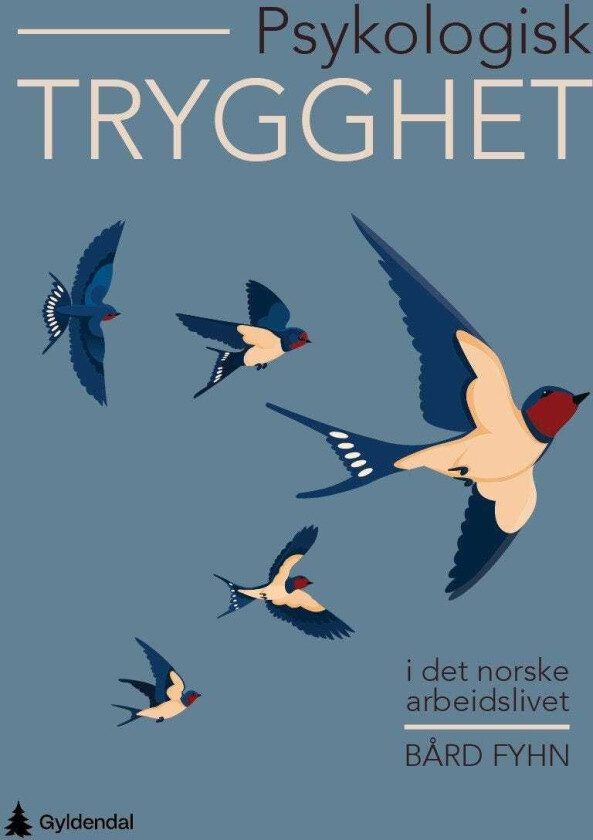 Psykologisk trygghet i det norske arbeidslivet