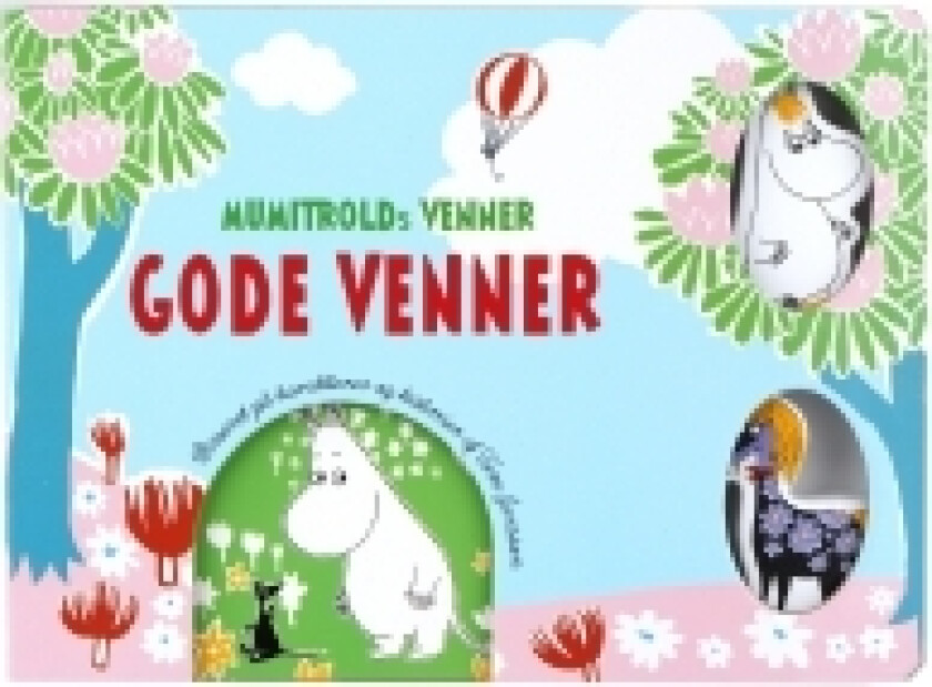 Mumitrolds venner - Gode venner | Katariina Heilala | Språk: Dansk