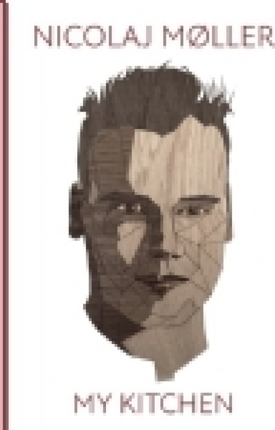 Nicolaj Møller - My Kitchen | Nicolaj Møller | Språk: Engelsk
