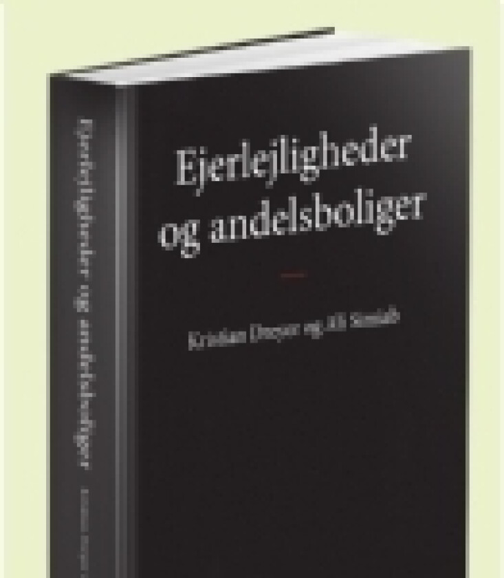 Ejerlejligheder og andelsboliger | Kristian Dreyer Ali Simiab | Språk: Dansk