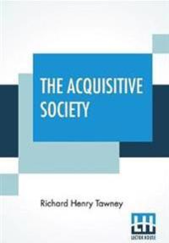 The Acquisitive Society