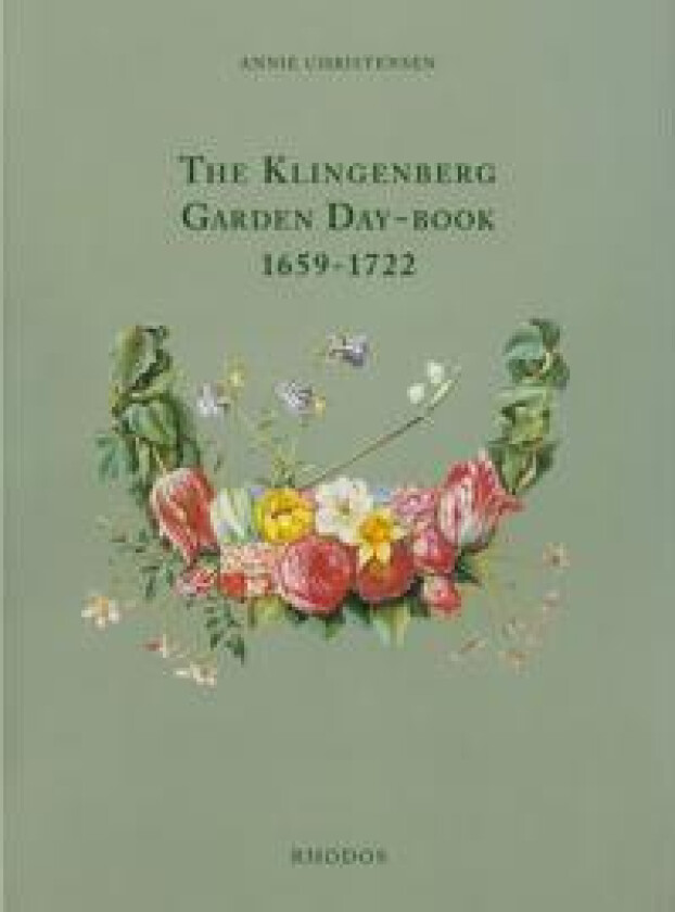 The Klingenberg Garden Day-Book 1659-1722