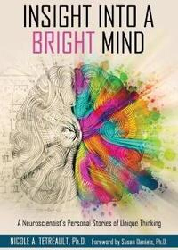 Insight into a Bright Mind