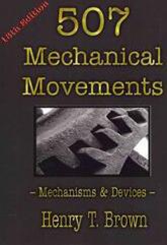 507 Mechanical Movements