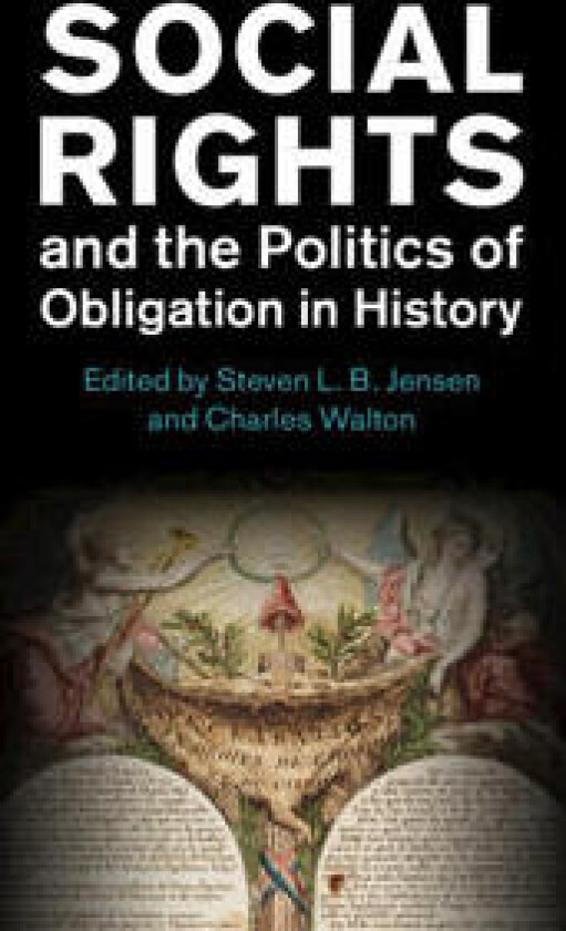 Social Rights and the Politics of Obligation in History