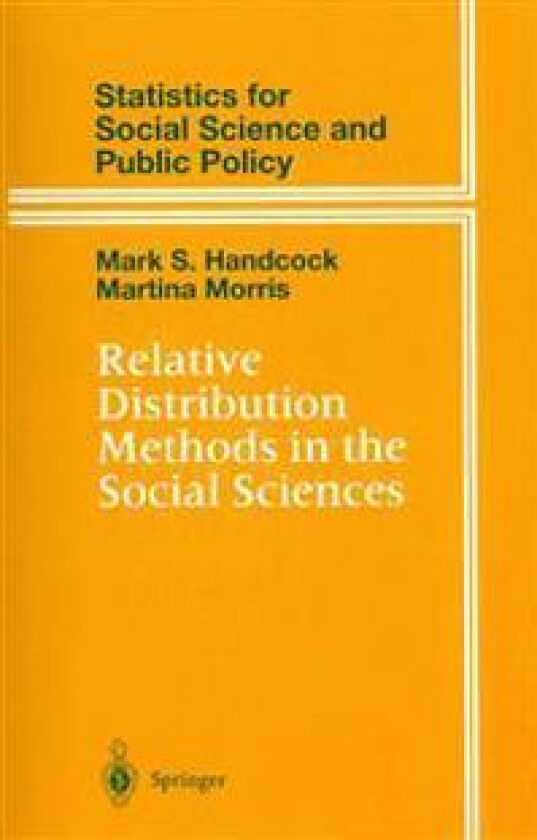 Relative Distribution Methods in the Social Sciences