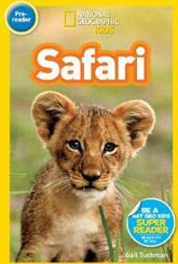 National Geographic Kids Readers: Safari