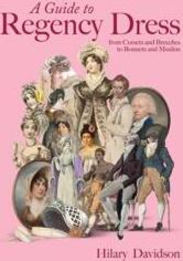 A Guide to Regency Dress