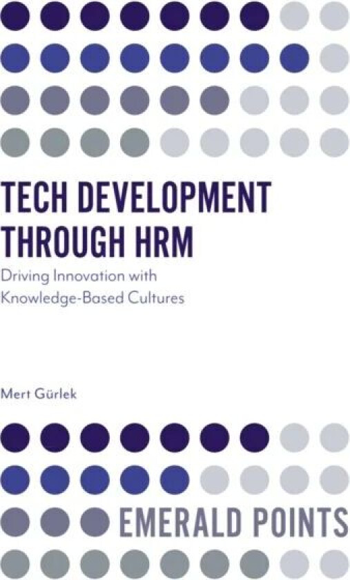Tech Development through HRM av Dr Mert (University School of Tourism and Hotel Management Turkey) Gurlek