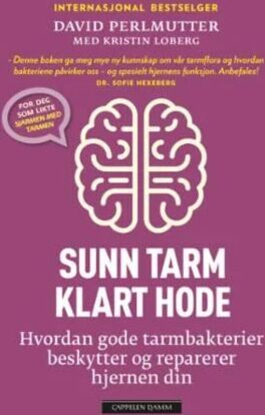 Sunn tarm - klart hode av Kristin Loberg, David Perlmutter