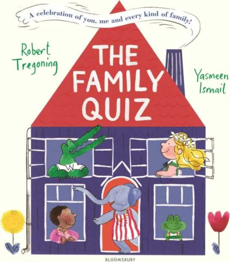 The Family Quiz A celebration of you, me and every kind of family!