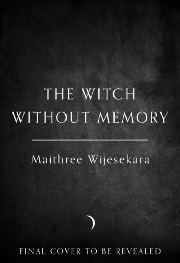 The Witch Without Memory