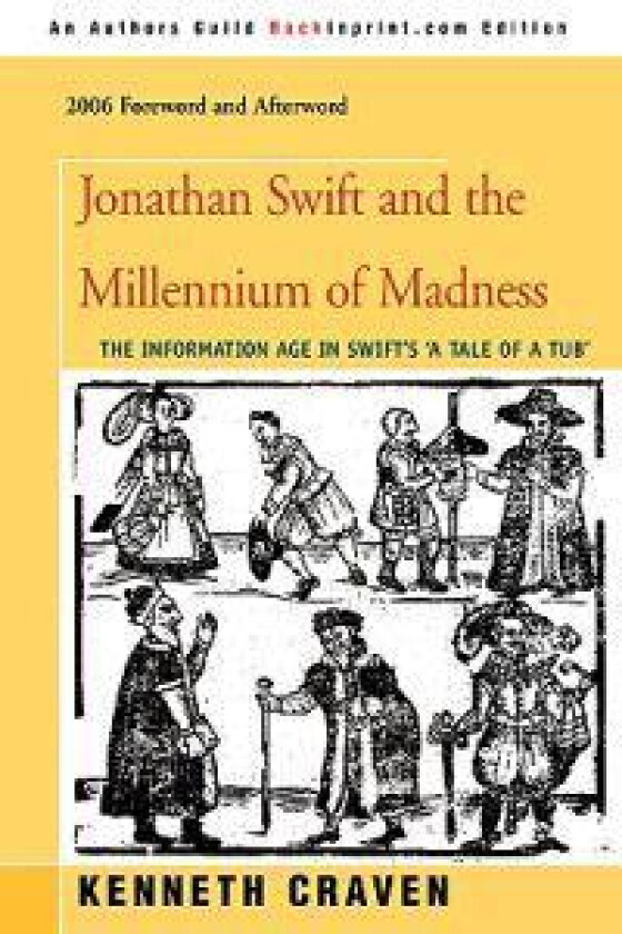 Jonathan Swift and the Millennium of Madness
