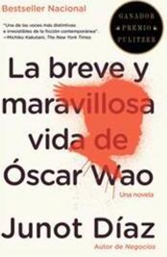 La Breve Y Maravillosa Vida de Óscar Wao / The Brief, Wondrous Life of Oscar Wao = The Brief Wondrous Life of Oscar Wao