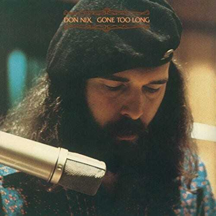 Don Nix Gone Too Long CD