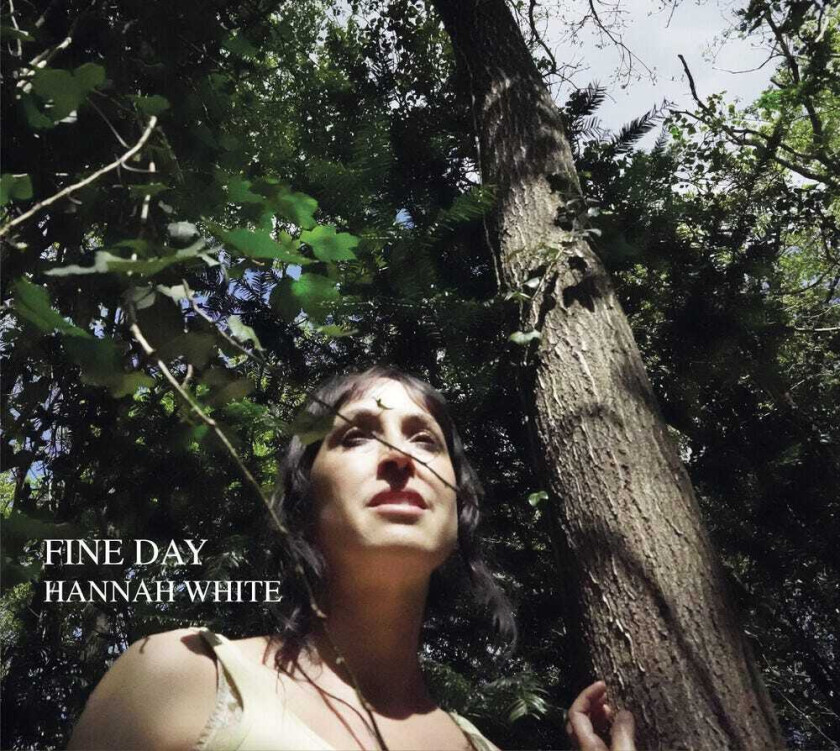 Hannah White Fine Day CD