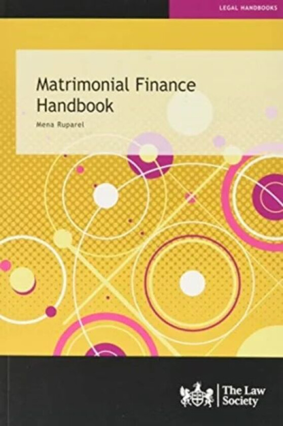 Matrimonial Finance Handbook av Mena Ruparel