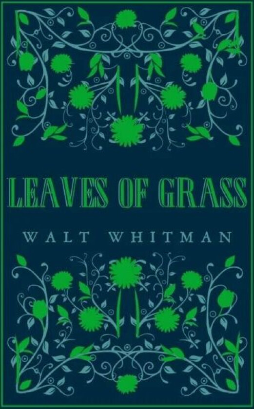 Leaves of Grass av Walt Whitman
