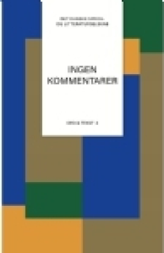 Ingen kommentarer | Redigeret af Jeppe Barnwell, Simon Skovgaard Boeck & Karen Skovgaard-Petersen