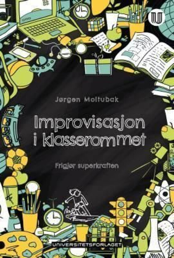 Improvisasjon i klasserommet av Jørgen Moltubak
