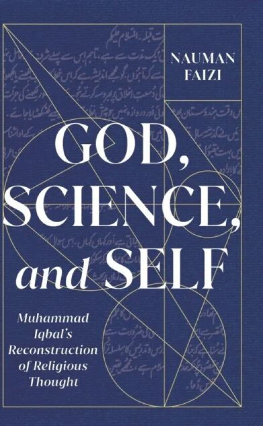 God, Science, and Self av Nauman Faizi