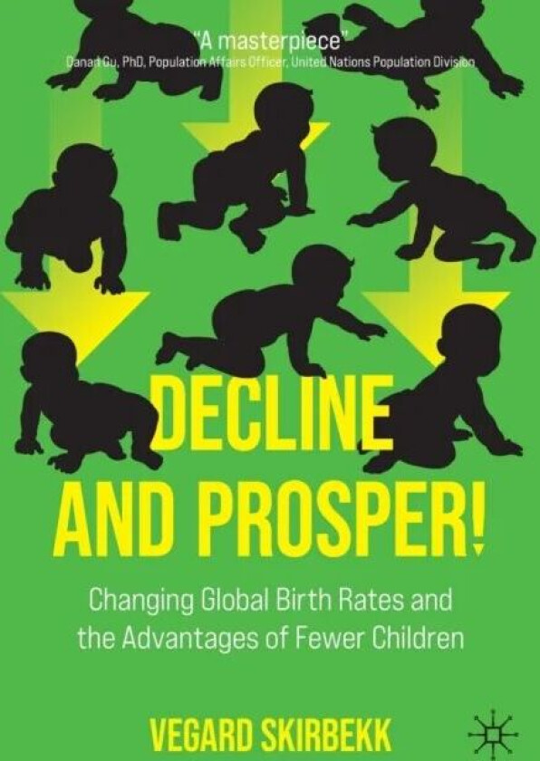 Decline and Prosper! av Vegard Skirbekk