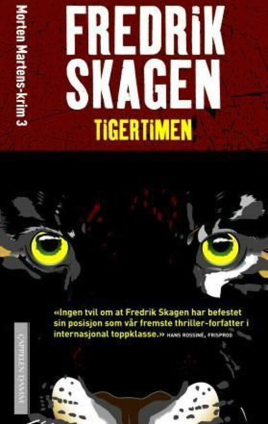 Tigertimen av Fredrik Skagen