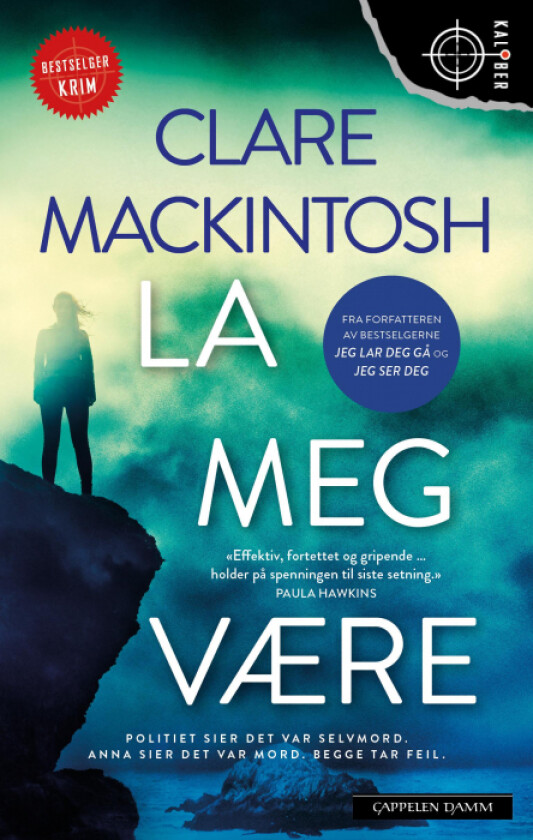 La meg være av Clare Mackintosh