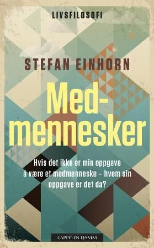 Medmennesker av Stefan Einhorn