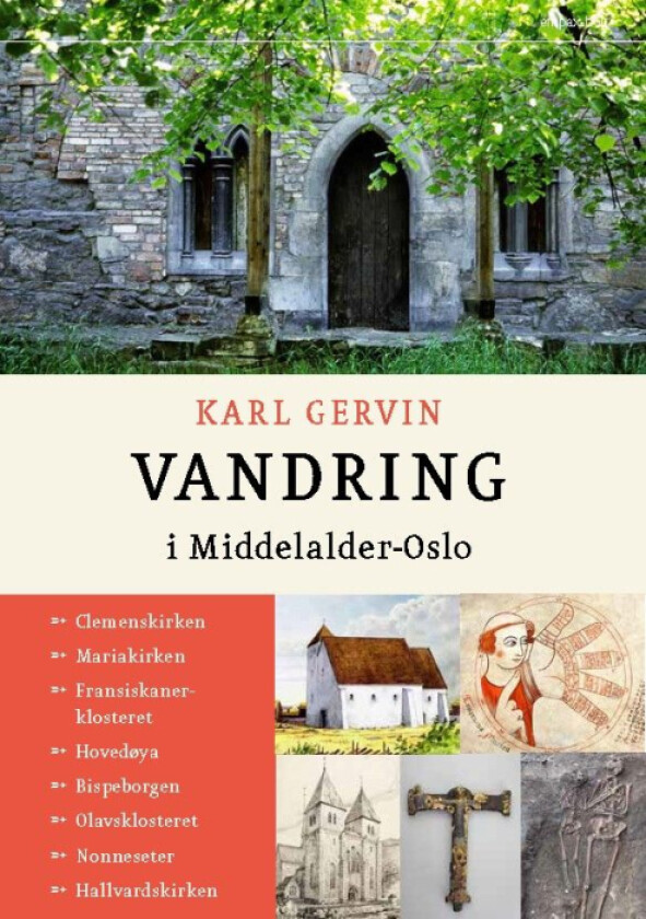 Vandring i Middelalder-Oslo av Karl Gervin
