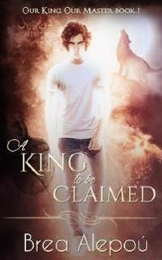 A King to be Claimed