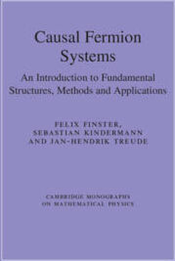 Causal Fermion Systems